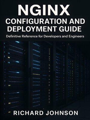 cover image of Nginx Configuration and Deployment Guide